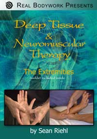 Deep Tissue - Neuromuscular Therapy: The Torso & Extremities