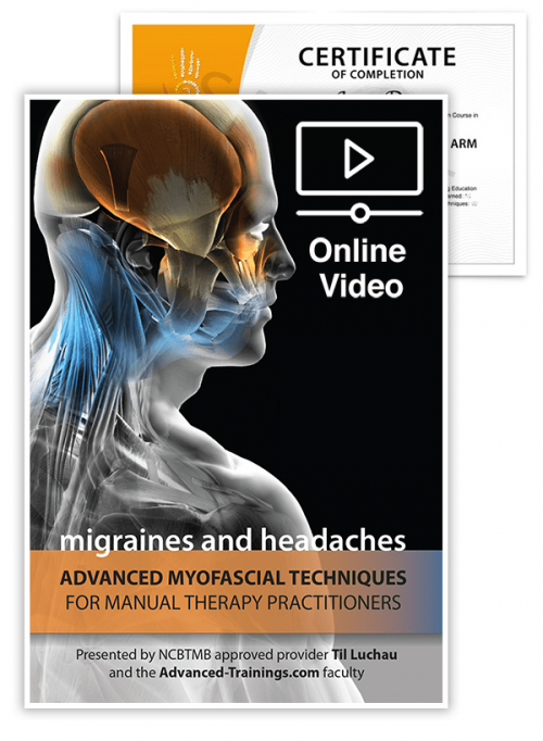Advanced Myofascial Techniques: Migraines and Headaches (Online)