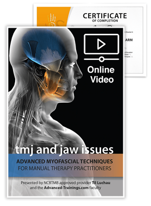 Advanced Myofascial Techniques: TMJ and Jaw Issues (Online)